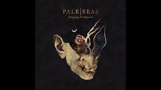 Pale Seas :  Stargazing For Beginners