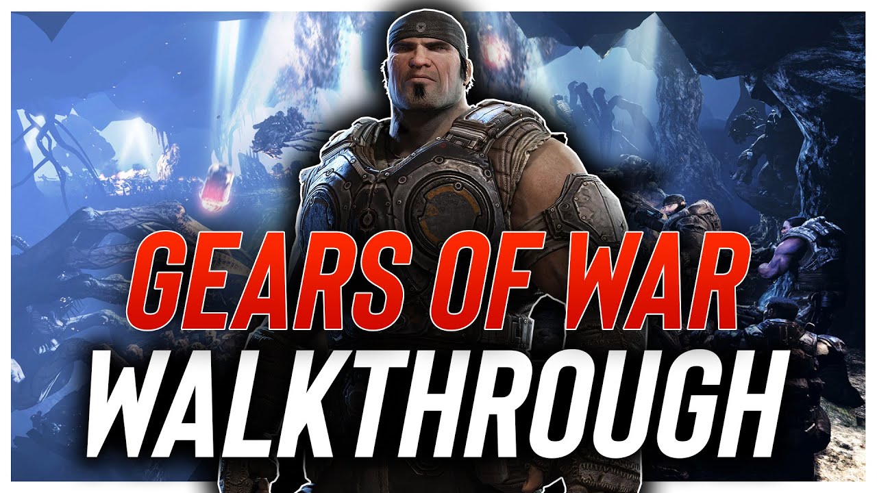 Gears of War: Ultimate Edition Full Campaign Walkthrough