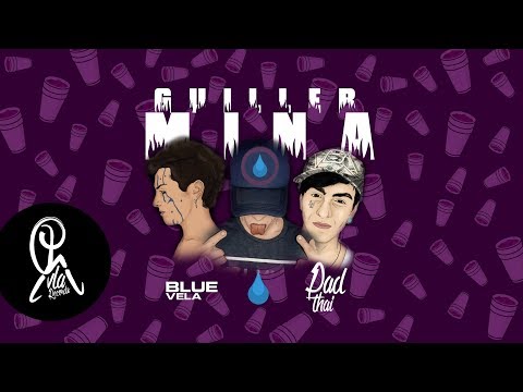 Pad Thai x San Tea x Blue Vela - Guillermina (Lyric Video)