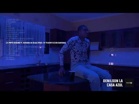 11. Denilson L.A - Porto Seguro ft. Hernâni (visualizer)