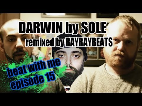 Beat With Me episode 15 - Remixing Darwin by Sole