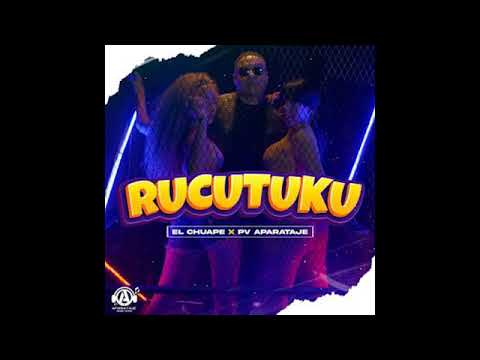 El Chuape - Rucutuku (Audio Oficial)