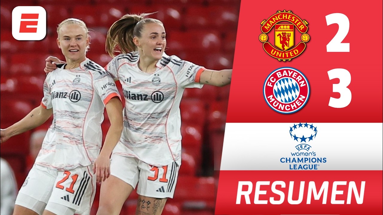 BAYERN MUNICH logró VICTORIA 3-2 vs MANCHESTER UNITED en ida de cuartos | CHAMPIONS LEAGUE FEMENINA