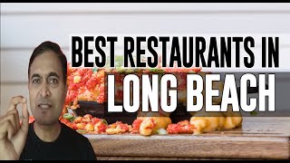 Best Restaurants and Places to Eat in Long Beach, California CA