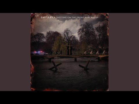 Shitting On The Front Porch Step - Last July