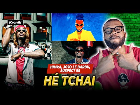 HIMRA REACTION - HE TCHAI Feat JOJO LE BARBU X SUSPECT 95 (MUSIC VIDEO)