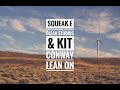 Volvo Lean On Cover Commercial - Squeak E Clean Studios & Kit Conway Of Band Stello - Lean On Major