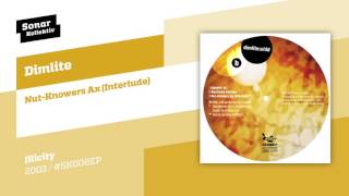 Dimlite - Nut-Knowers Ax (Interlude)