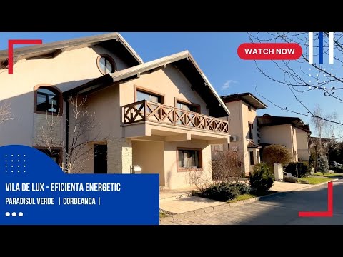 Vilă de lux cu 5 camere de vânzare în Paradisul Verde Corbeanca - Robert Stoicea, RE/MAX Properties