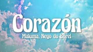 Maluma, Nego do Borel - Corazón (Letra/Lyrics)