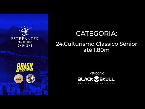 Estreantes 2021 - Culturismo Clássico Sênior (até 34 anos) – até 1,80m