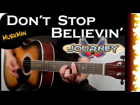 DON'T STOP BELIEVIN' 🎤 - Journey / GUITAR Cover / MusikMan #107