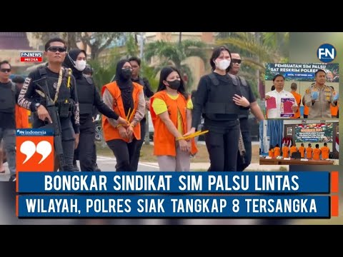 Bongkar Sindikat SIM Palsu Lintas Wilayah, Polres Siak Tangkap 8 Tersangka