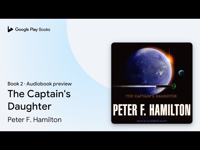 Vídeo relacionado con The Captain's Daughter: Arkship Trilogy Book II (English Edition)