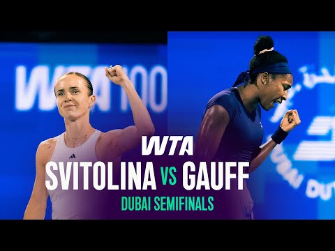 Elina Svitolina vs. Coco Gauff | 2026 Dubai Semifinals | WTA Match Highlights