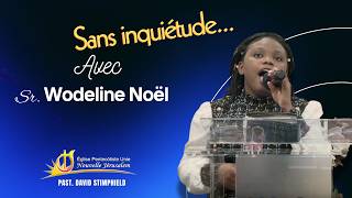 Sans inquiétude- Wodeline Nöel