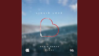 Liquid Love