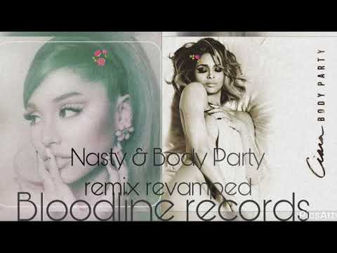 Ariana Grande - nasty x body party remix [Revamped]