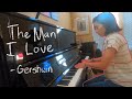 George and Ira Gershwins' The Man I Love || Hailey Thomas