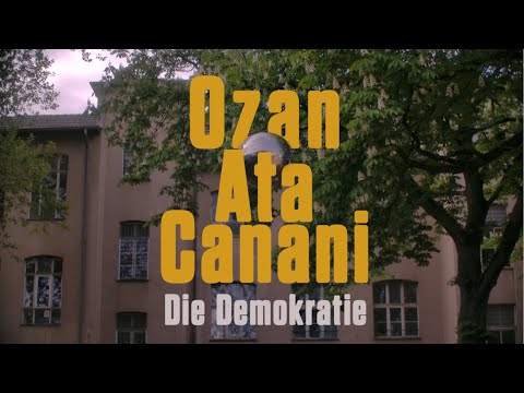 Ozan Ata Canani - Die Demokratie (Official Video)