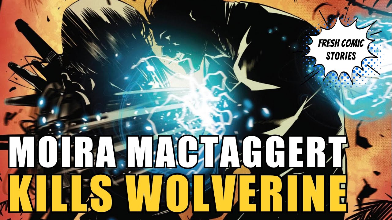 Moira Mactaggert Kills Wolverine |X Lives and Deaths of Wolverine Part 3| Fresh Comic Stories