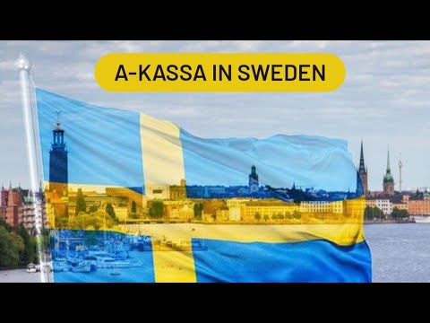 A-kassa in Sweden | the basic you need to know