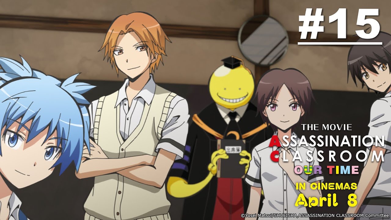 Assassination Classroom - Episode 15 (New Movie Coming in April 2026!)