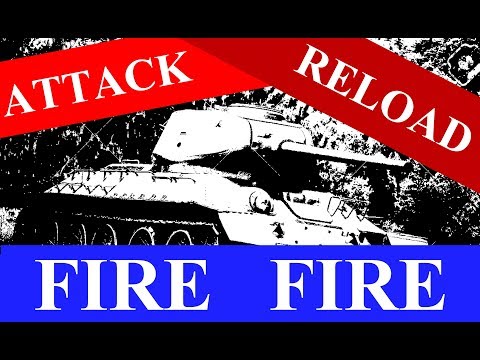 THE GREAT T-34 - Attack! reload! fire! fire!