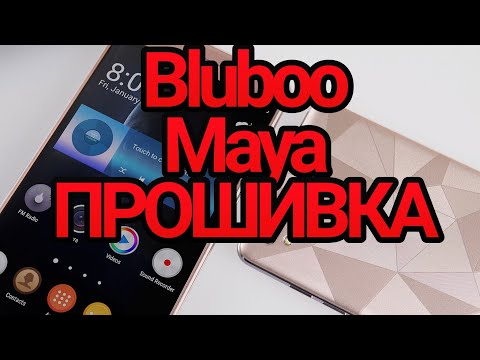 Прошивка Bluboo Maya