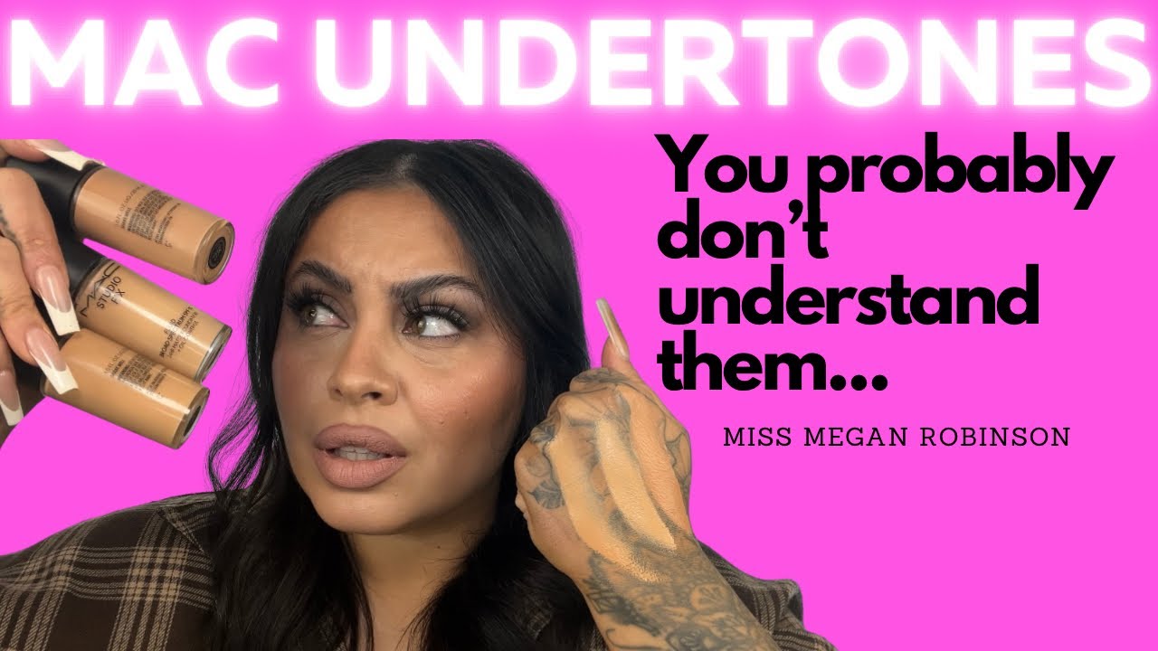 HOW TO PICK YOUR MAC FOUNDATION SHADE (UNDERSTANDING MAC UNDERTONES)