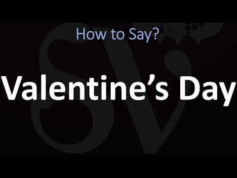 How to Pronounce Valentine’s Day? (CORRECTLY)