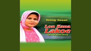 Download lagu Lon Kana Lakoe mp3