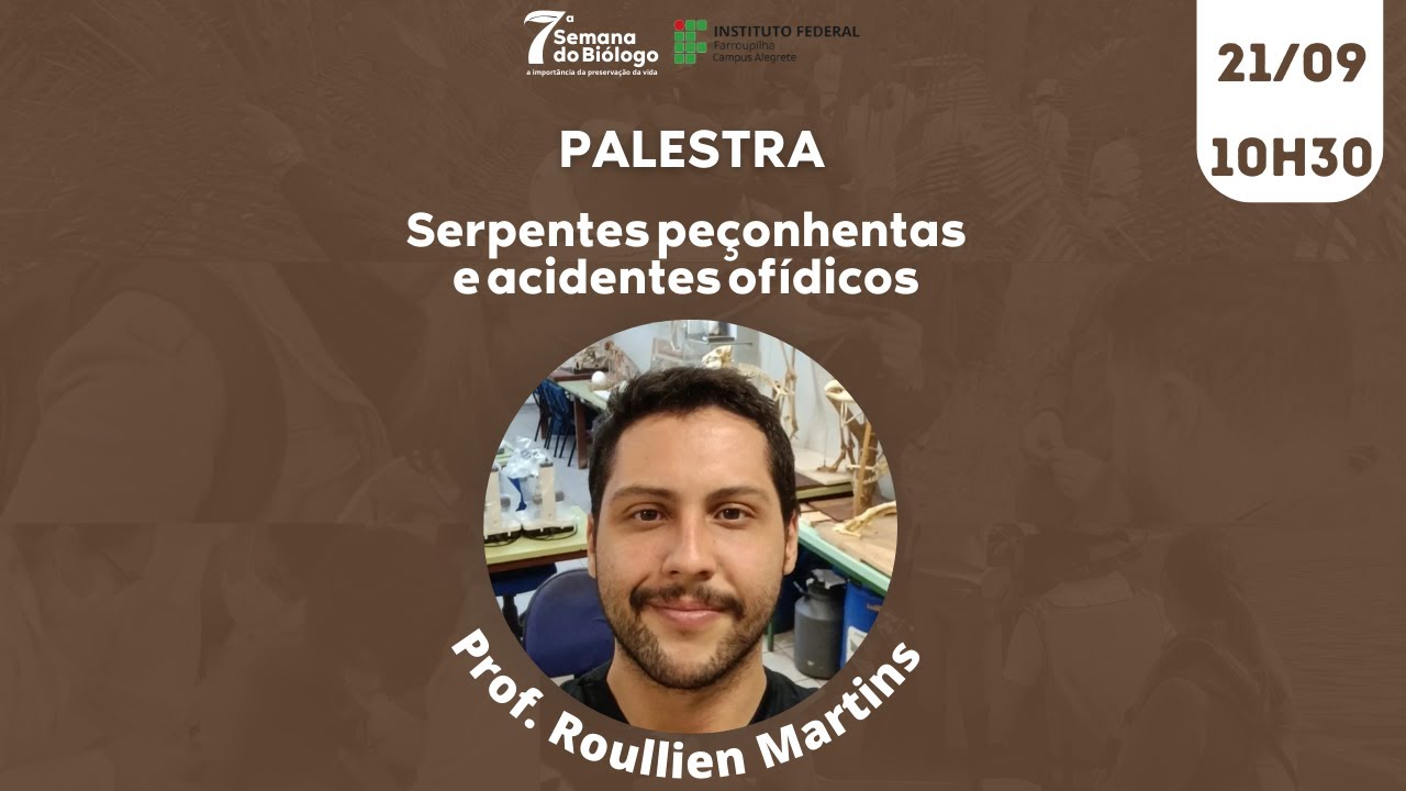 7ª SeBio - 2ª palestra - Serpentes peçonhentas e acidentes ofídicos