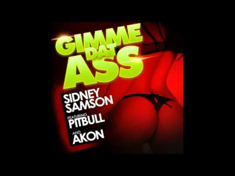 Sidney Samson Feat. Pitbull & Akon - Gimme Dat Ass (CDQ) NEW 2012