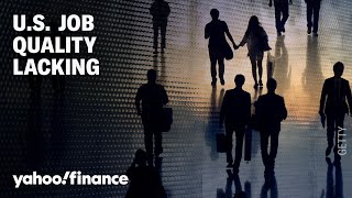 60% of American workers lack quality jobs, Gallup study finds. What does this mean?