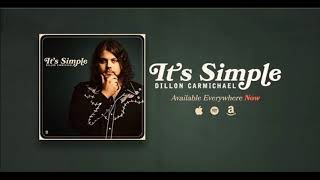 Dillon Carmichael - It&#39;s Simple