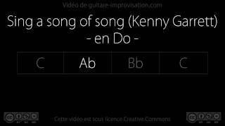 Sing a song of song (in C) (Kenny Garrett) - Backing track