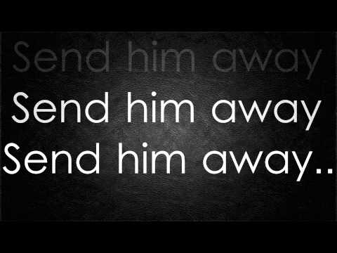 Franz Ferdinand • Send him Away (lyrics)
