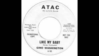 Gino Washington - Like My Baby - Raresoulie