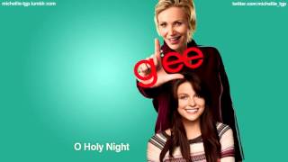 O Holy Night (Glee Cast Version) [HQ Full Studio]