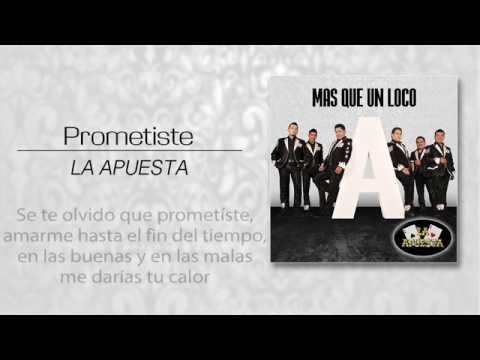 La Apuesta - Prometiste