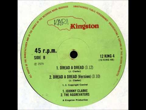 ReGGae Music 333 - Johnny Clarke - Dread A Dread [Kari Kingston]