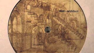 Dast - Architect (Huge Remix)