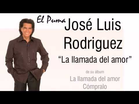 José Luis Rodriguez   La llamada del amor