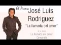 José Luis Rodriguez   La llamada del amor
