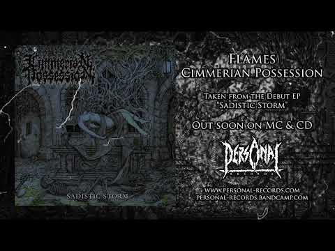 Cimmerian Possession - Flames (Taken from their debut EP Sadistic Storm)