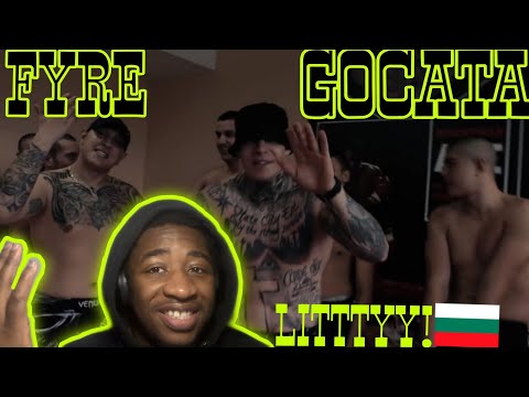 ENGLISH GUY REACTS TO BULGARIAN RAPPERS  FYRE x GOCATA БСКС СФРФ
