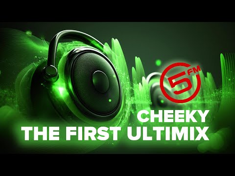 Cheeky - The First Ultimix (90s and 2000s Dance Anthems)