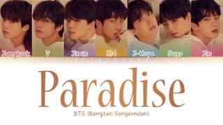 BTS (방탄소년단) - Paradise (낙원) (Color Coded Lyrics/Han/Rom/Eng)