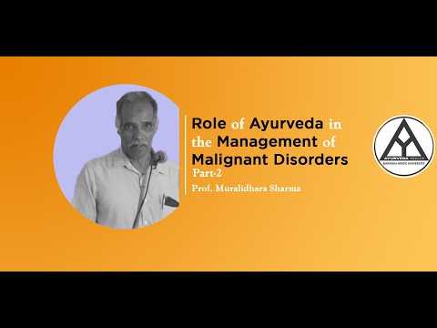 "Current status of clinical approach to malignant disorders (Part-2)" by Prof. Muralidhara Sharma